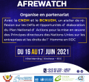 AFREWATCH, CNDH et BCNUDH organisent du 16 au 17 juin 2021 à Kinshasa