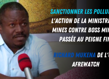 Sanctionner les pollueurs: l’action de la ministre des mines contre Boss Mining passée au peigne fin