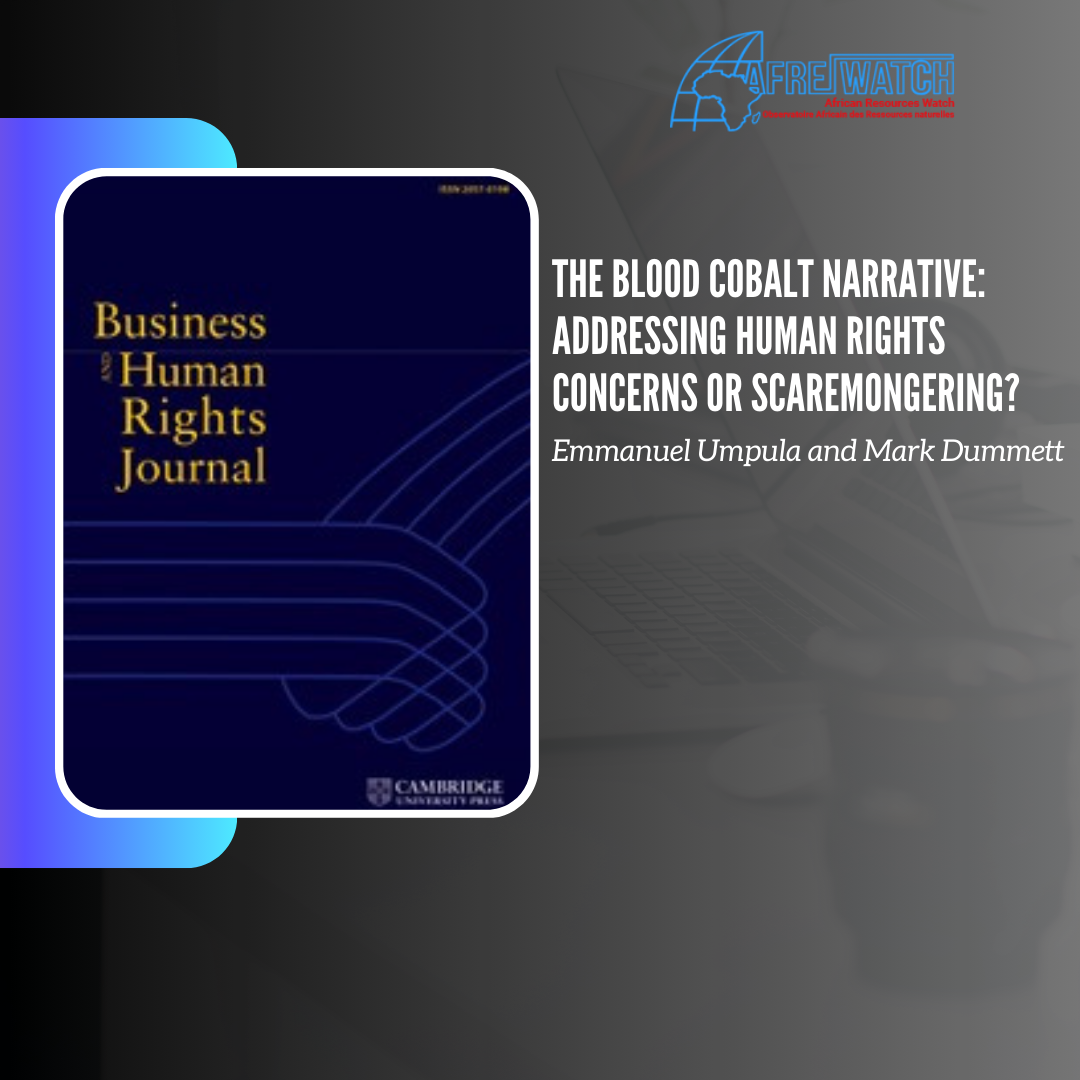 The Blood Cobalt Narrative: Addressing Human Rights Concerns or Scaremongering? – By Emmanuel Umpula  and Mark Dummett