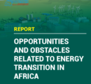OPPORTUNITIES AND OBSTACLES RELATED TO ENERGY TRANSITION IN AFRICA