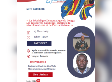 ” La République Démocratique du Congo : Les ressources naturelles, victimes du néocolonialisme et de l’extractivisme.” – Midi Causerie.