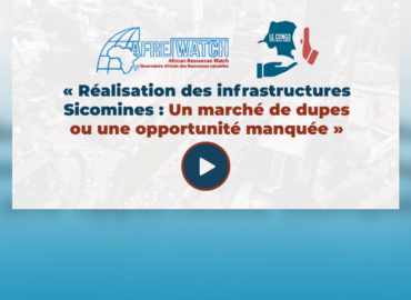 RDC-CHINE – RÉALISATION DES INFRASTRUCTURES SICOMINES: Un marché de dupes ou une opportunité manquée