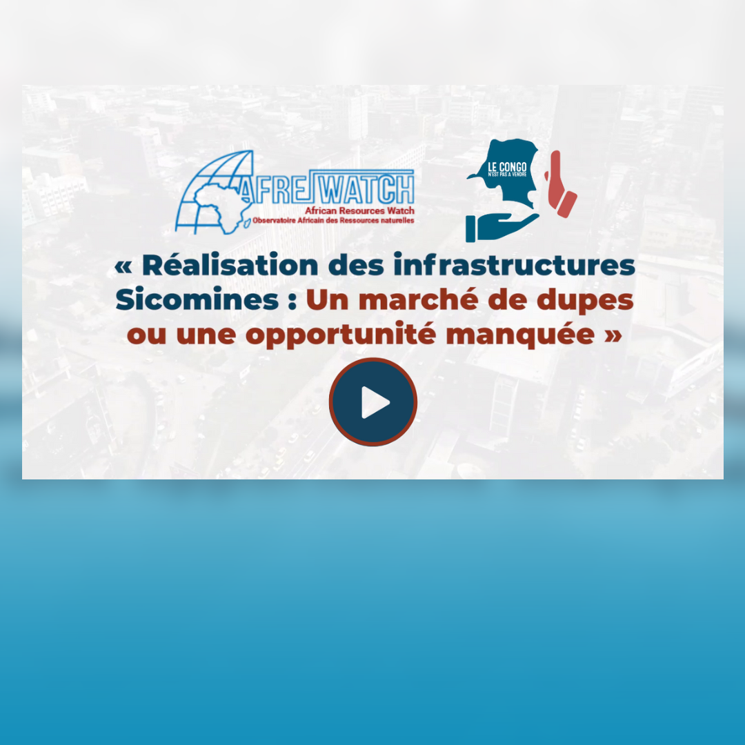 RDC-CHINE – RÉALISATION DES INFRASTRUCTURES SICOMINES: Un marché de dupes ou une opportunité manquée