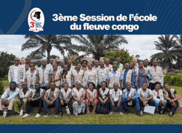 Troisième Session de l’école du Fleuve Congo – Comment construire et pérenniser une organisation communautaire solide
