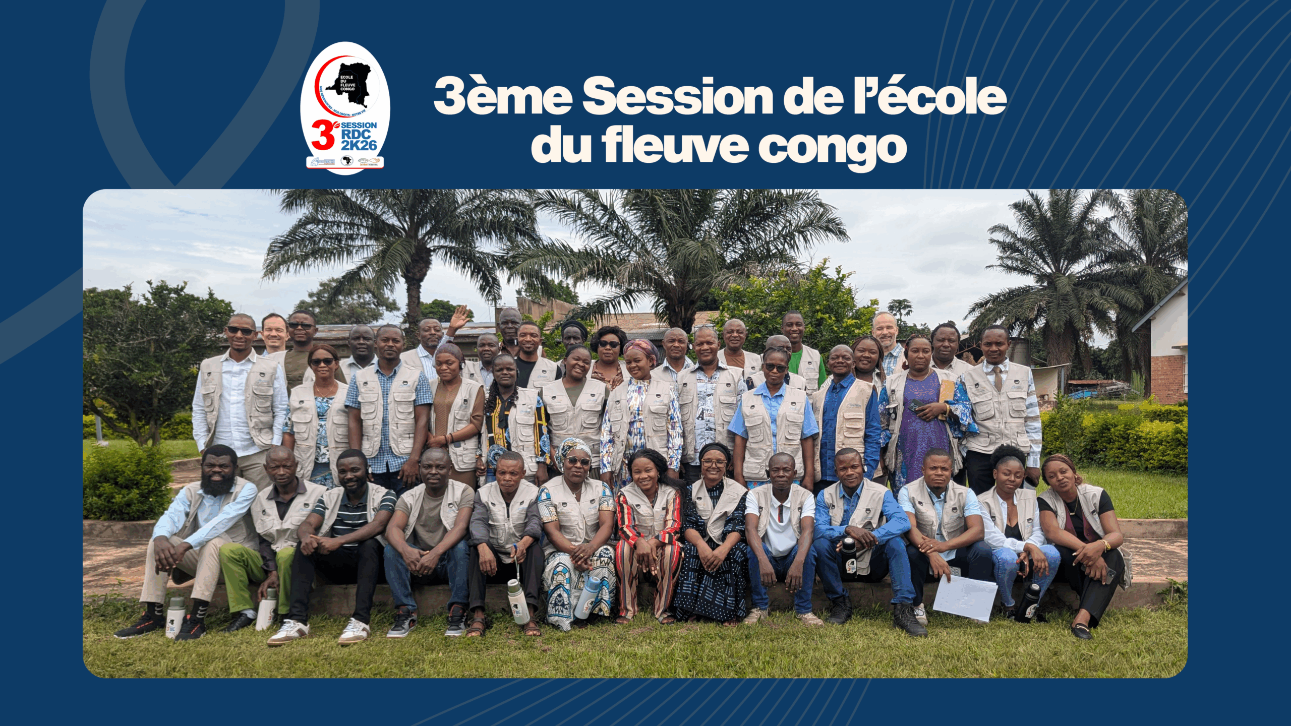 Troisième Session de l’école du Fleuve Congo – Comment construire et pérenniser une organisation communautaire solide