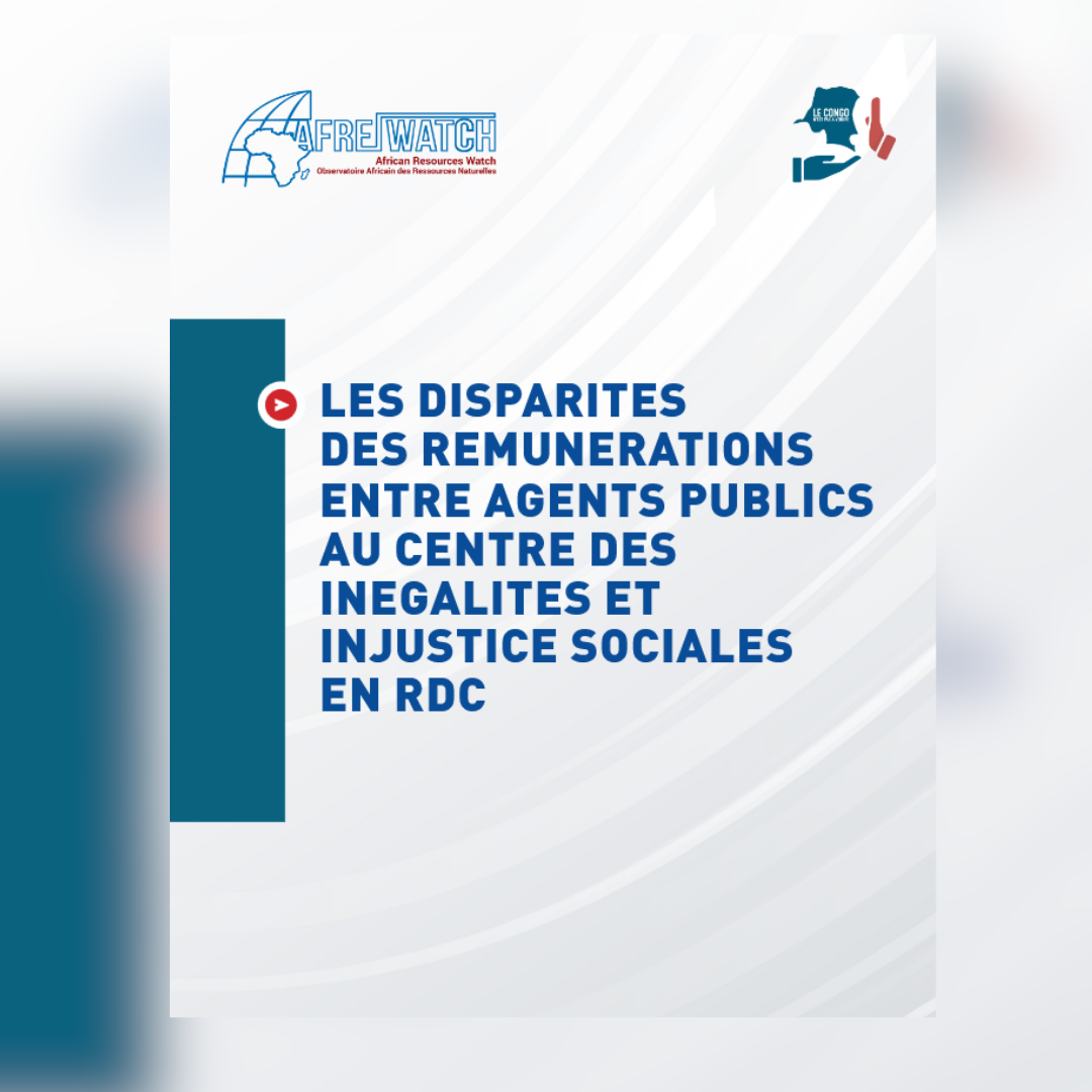 LES DISPARITES DES REMUNERATIONS ENTRE AGENTS PUBLICS AU CENTRE DES INEGALITES ET INJUSTICE SOCIALES EN RDC