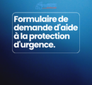 Formulaire de demande d’aide à la protection d’urgence