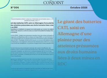 Communiqué de presse Conjoint N004 – Le géant des batteries CATL saisi en Allemagne d’une plainte pour des atteintes présumées aux droits humains liées à deux mines en RDC