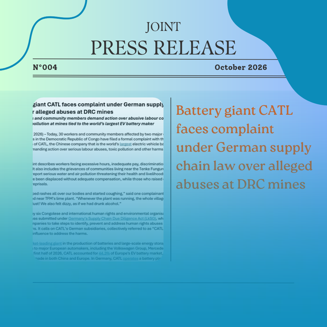 Joint Press Release N004 – Battery giant CATL faces complaint under German supply chain law over alleged abuses at DRC mines
